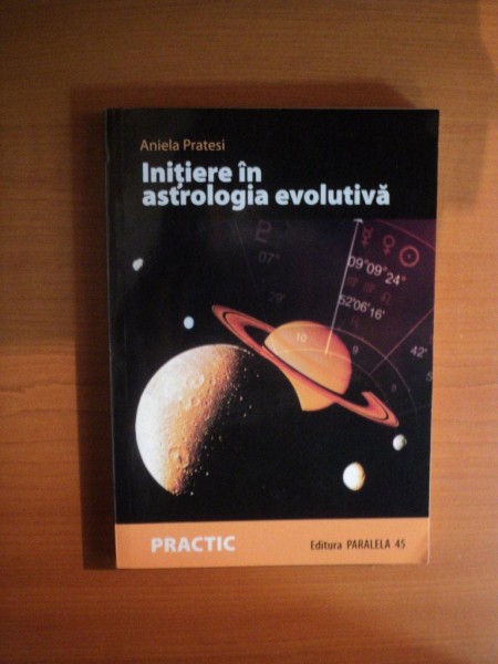 INITIERE IN ASTROLOGIA EVOLUTIVA de ANIELA PRATESI