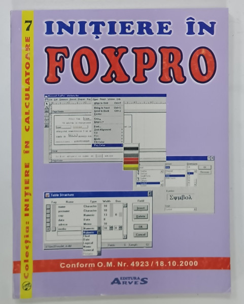 INITIERE IN FOXPRO de ELVIRA NICOLETA BIZDOACA ... ALINA IONISOR, 2002