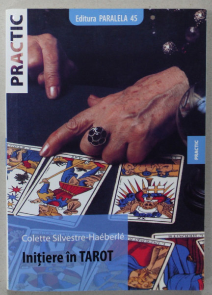 INITIERE IN TAROT de COLETTE SILVESTRE - HAEBERTE , 2008