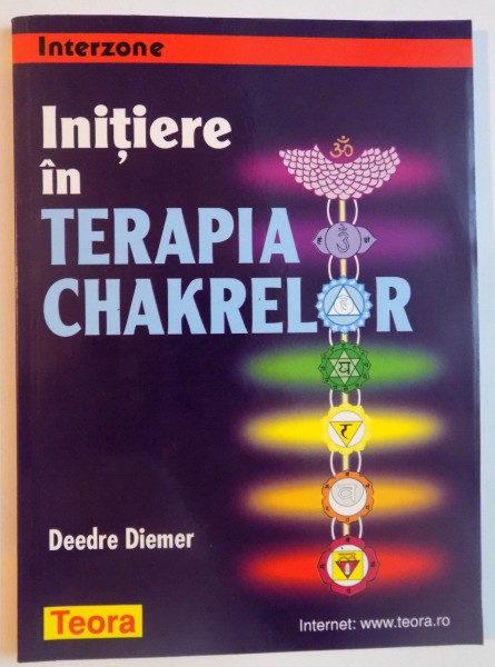 INITIERE IN TERAPIA CHAKRELOR de DEEDRE DIEMER , 2005