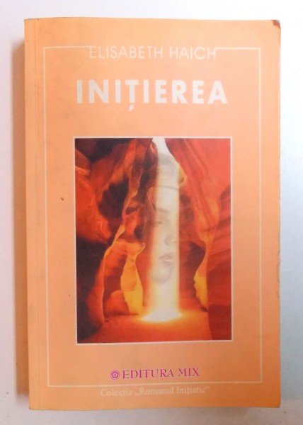 INITIEREA de ELISABETH HAICH , 2002, PREZINTA SUBLINIERI CU CREIONUL