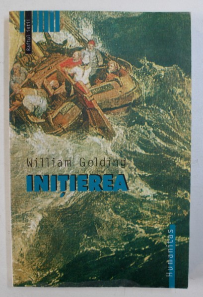 INITIEREA de WILLIAM GOLDING , 2003