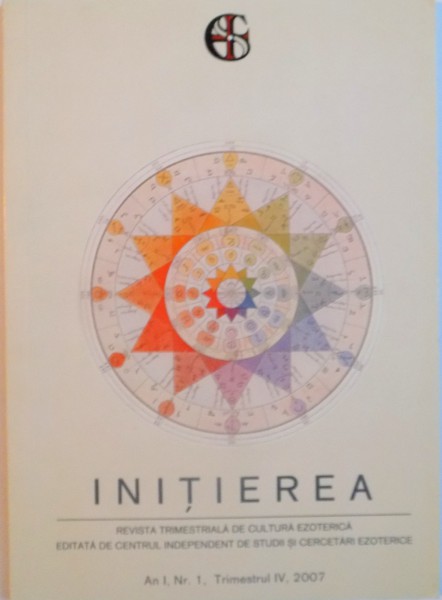 INITIEREA, REVISTA TRIMESTRIALA DE CULTURA EZOTERICA, AN I, NR. 1, TRIMESTRUL IV, 2007 , DEDICATIE