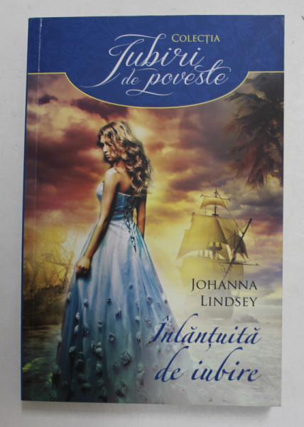 INLANTUITA DE IUBIRE de JOHANNA LINDSEY , 2015