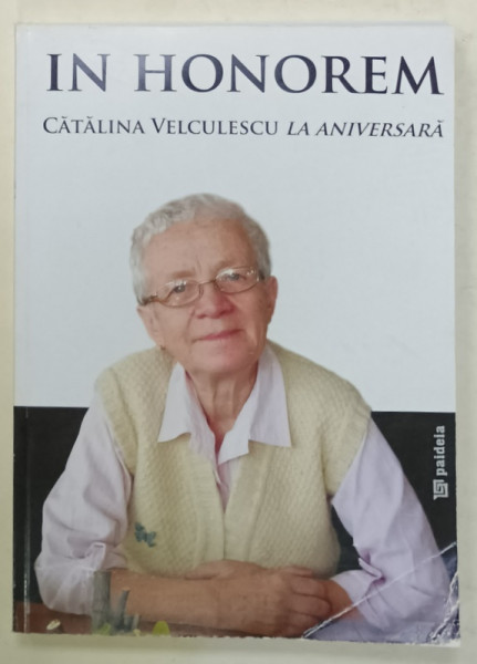 INN HONOREM , CATALINA VELCULESCU LA ANIVERSARA , de ERICH REINHARDT ...ILEAN STANCULESCU , 2011 , PREZINTA URME DE INDOIRE *