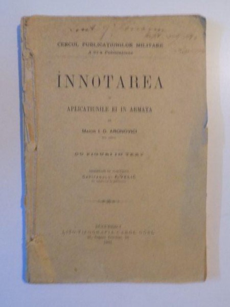 INNOTAREA SI APLICATIUNILE EI IN ARMATA , A 61 -A PUBLICATIUNE de I.D. ARONOVICI , CU FIGURI IN TEXT , 1893