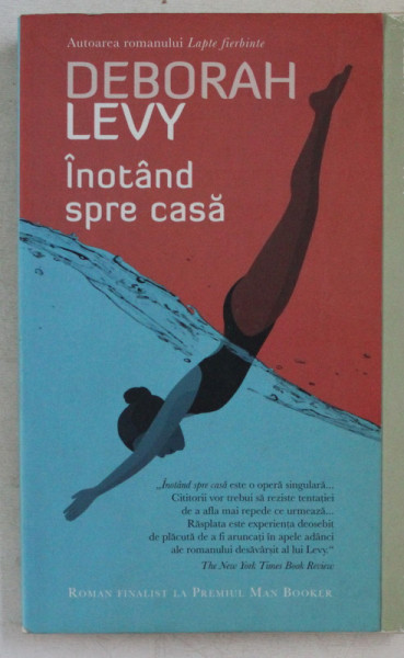 INOTAND SPRE CASA de DEBORAH LEVY , 2019 , PREZINTA SUBLINIERI