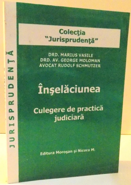 INSELACIUNEA , CULEGERE DE PRACTICA JUDICIARA , 2007