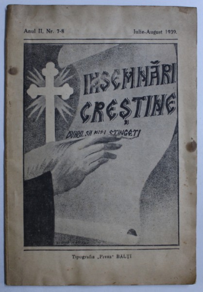 INSEMNARI CRESTINE  - REVISTA DE ORIENTARI PASTORALE SI MISIONARE , ANUL II , NR . 7 - 8  , IULIE - AUGUST ,  1939