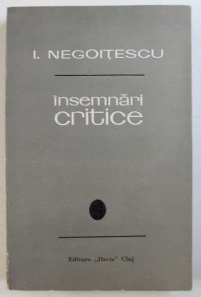 INSEMNARI CRITICE de I . NEGOITESCU , 1970