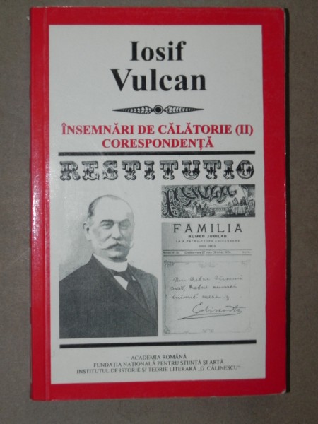 INSEMNARI DE CALATORIE(II)-IOSIF VULCAN BUCURESTI 2002