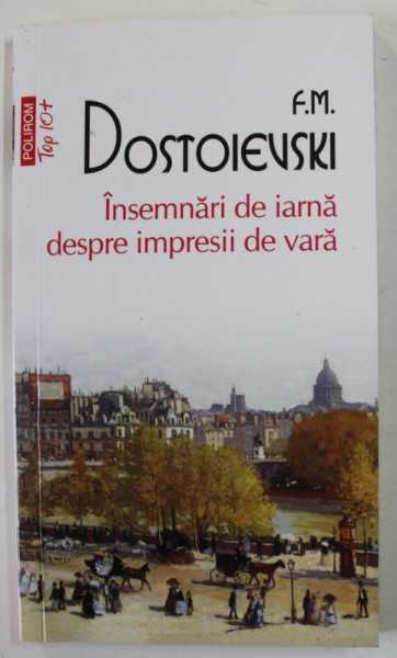 INSEMNARI DE IARNA DESPRE IMPRESII DE VARA de F.M. DOSTOIEVSKI , 2021