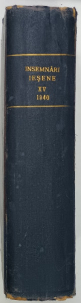 INSEMNARI IESENE , REVISTA LITERARA , COLEGAT DE 4 NUMERE CONSECUTIVE , IULIE - OCTOMBRIE , 1940