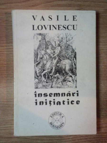 INSEMNARI INITIATICE de VASILE LOVINESCU , 1996