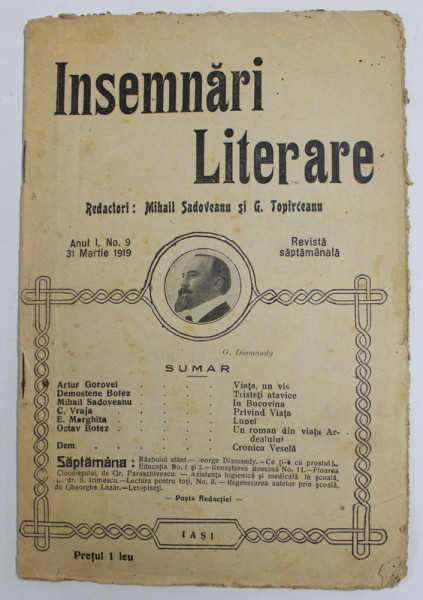 INSEMNARI  LITERARE , REVISTA  SAPTAMANALA , redactori MIHAIL SADOVEANU si GEORGE TOPARCEANU , ANUL I , NR. 9 , 31 MARTIE 1919
