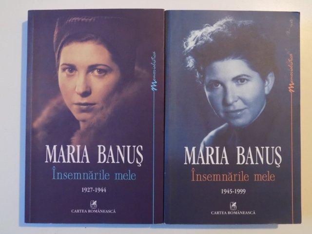 INSEMNARILE MELE 1927-1944/1945/1999 de MARIA BANUS 2014