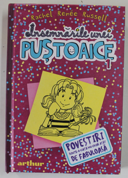 INSEMNARILE UNEI PUSTOAICE de RACHEL RENEE RUSSELL , 2020