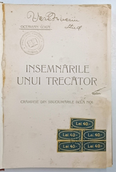 INSEMNARILE UNUI TRECATOR de OCTAVIAN GOGA  - ARAD, 1911