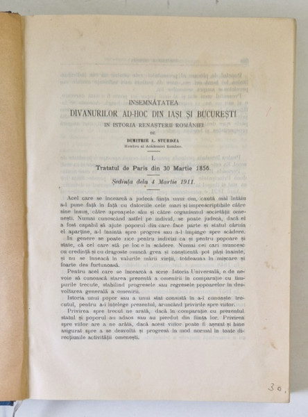 INSEMNATATEA DIVANURILOR AD - HOC DIN IASI SI BUCURESTI IN ISTORIA RENASTERII ROMANIEI de DIMITRIE A. STURDZA, VOL I-VII,1911-1912