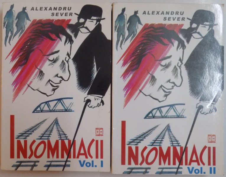 INSOMNIACII de ALEXANDRU SEVER VOL.I-II , 2000