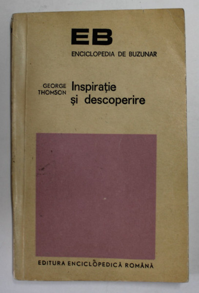INSPIRATIE SI DESCOPERIRE de GEORGE THOMSON , 1973