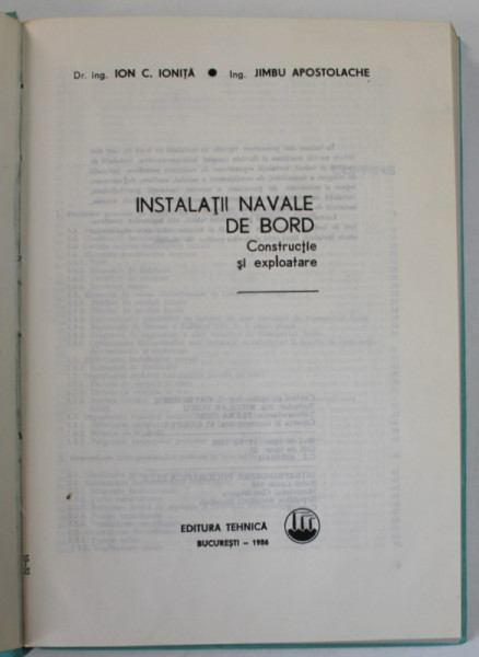 INSTALATII  NAVALE DE BORD, CONSTRUCTIE SI EXPLOATARE de I.C. IONITA SI J. APOSTOLACHE , 1986