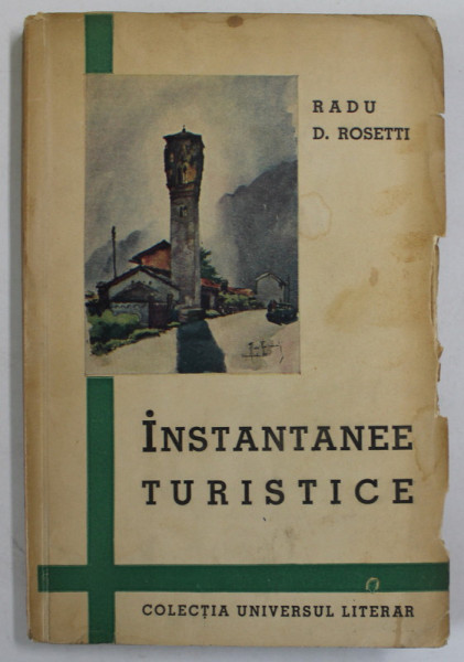 INSTANTANEE ARTISTICE de RADU D. ROSETTI , 1939 , DEDICATIE *