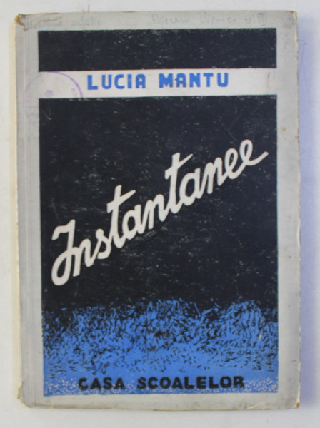 INSTANTANEE de LUCIA MANTU , 1945
