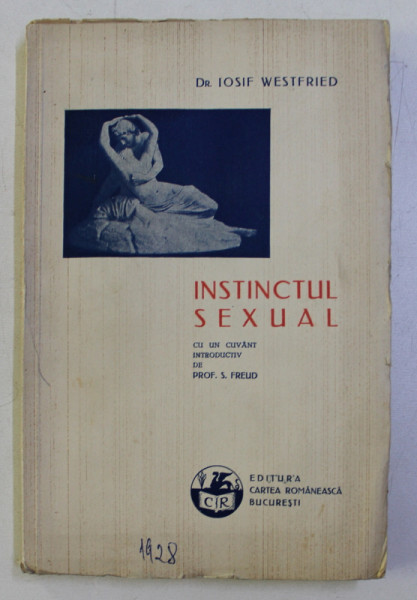 INSTINCTUL SEXUAL de IOSIF WESTFRIED , 1928