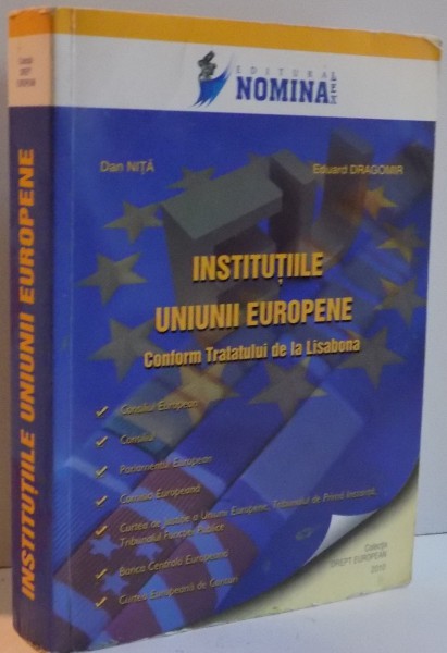 INSTITUTILE UNIUNII EUROPENE CONFORM TRATATULUI DE LA LISABONA , 2009