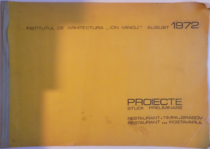 INSTITUTUL DE ARHITECTURA "ION MINCU", PROIECTE, STUDII PRELIMINARE, AUGUST 1972