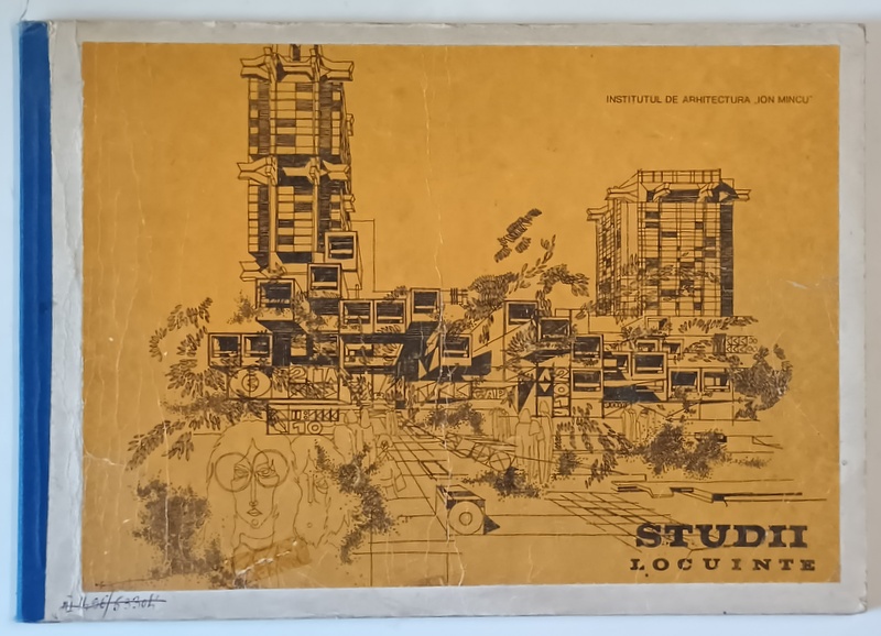 INSTITUTUL DE ARHITECTURA ION MINCU , STUDII , LOCUINTE , PROIECTE EXECUTATE DE STUDENTI IN ANUL SCOLAR 1970 - 1971 ,1971