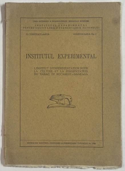 INSTITUTUL EXPERIMENTAL ( POUR LA CULTURE ET LA FERMENTATION DU TABAC DE BUCAREST - BANEASA  ) de M. CHIRITESCU - ARVA , 1930