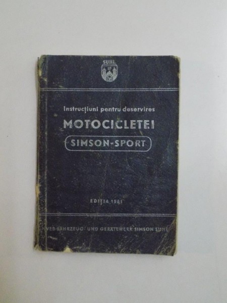 INSTRUCTIUNI PENTRU DESERVIRES MOTOCICLETEI SIMSON-SPORT  1961