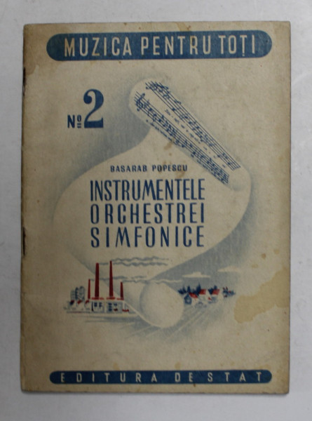 INSTRUMENTELE ORCHESTREI SIMFONICE de BASARAB POPESCU , 1948