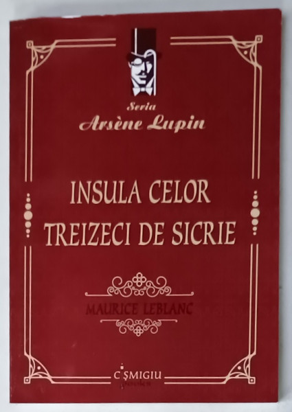 INSULA CELOR TREIZECI DE SICRIE de MAURICE LEBLANC , SERIA ' ARSENE LUPIN ' , 2022