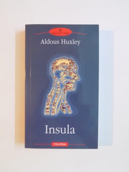 INSULA de ALDOUS HUXLEY, 2011