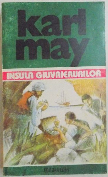 INSULA GIUVAIERURILOR  de KARL MAY , OPERE - 28 , 1997
