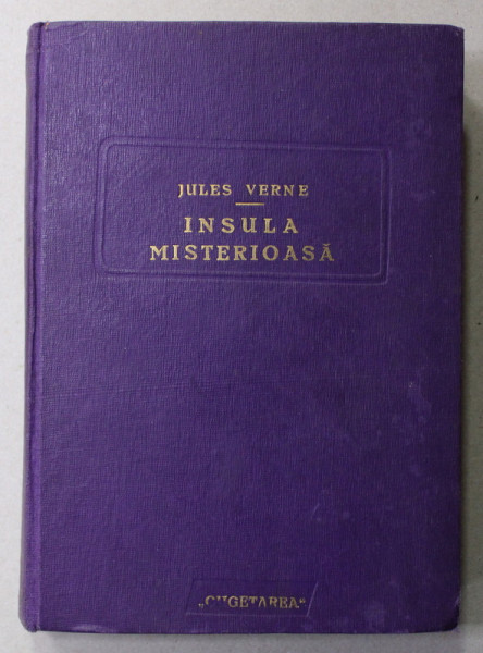 INSULA  MISTERIOASA de JULES VERNE , PARTILE I - III , COLIGAT , EDITIE INTERBELICA