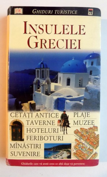 INSULELE GRECIEI , GHIDURI TURISTICE , 2005