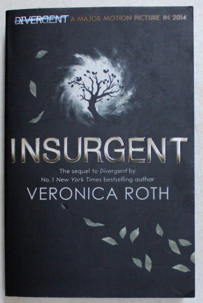 INSURGENT by VERONICA ROTH , 2012