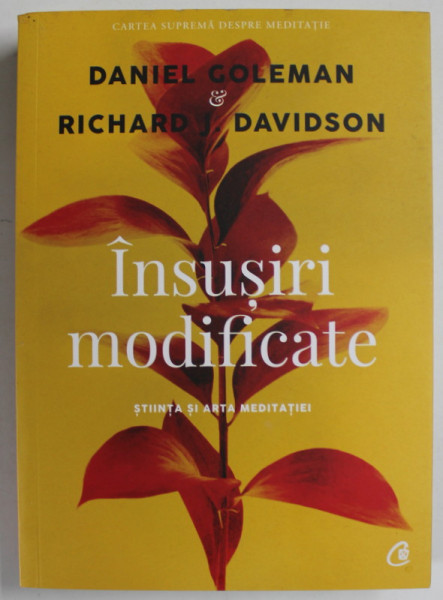 INSUSIRI MODIFICATE de DANIEL COLEMAN si RICHARD DAVIDSON , STIINTA SI ARTA MEDITATIEI , 218