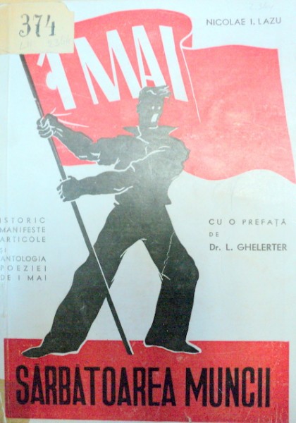 INTAI MAI SARBATOAREA MUNCII - NICOLAE I. LAZU  - 1945