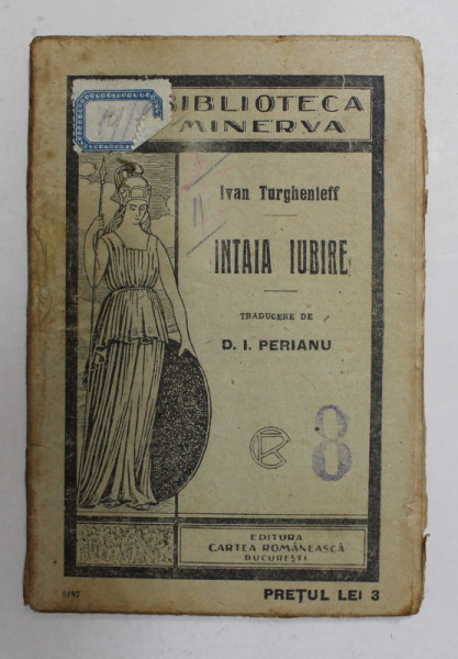 INTAIA IUBIRE de IVAN TURGHENIEFF , EDITIE INTERBELICA