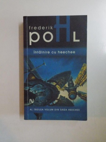 INTALNIRE CU HEECHEE de FREDERIK POHL , 2009