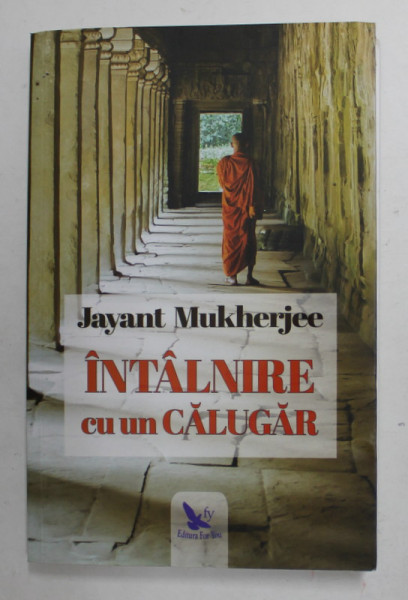 INTALNIRE CU UN CALUGAR de JAYANT MUKHERJEE , 2019