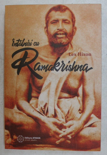 INTALNIRI CU RAMAKRISHNA de LEX HIXON , 2020