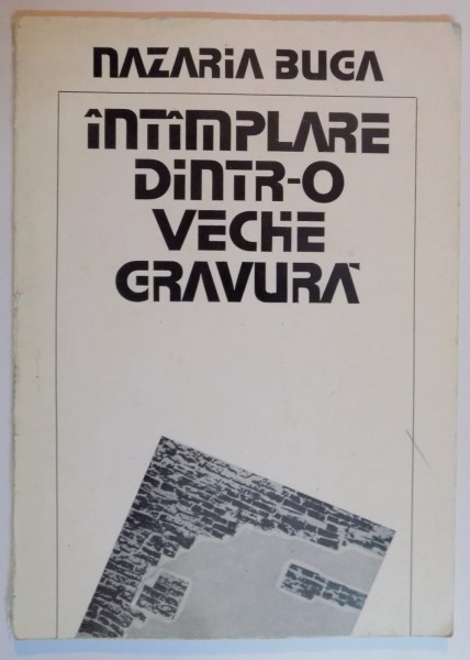 INTAMPLARE DINTR-O VECHE GRAVURA de NAZARIA BUGA , 1979 , DEDICATIE*