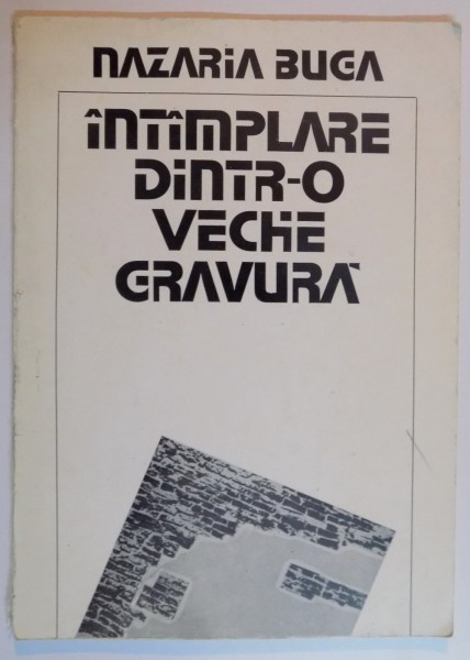 INTAMPLARE DINTR-O VECHE GRAVURA de NAZARIA BUGA , 1979 , DEDICATIE*