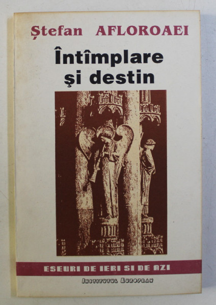 INTAMPLARE SI DESTIN de STEFAN AFLOROAEI , 1993 DEDICATIE*